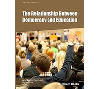 The Relationship Between Democracy And Education