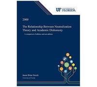 The Relationship Between Neutralization Theory And Academic Dishonesty