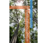 The Relationship Coach: Better Relationships. Better Life. 2nd Edition