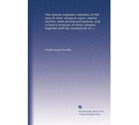 The relative migration velocities of the ions of silver nitrate in water, methyl alcohol, ethyl alcohol and acetone, and in binary mixtures of these solvents, together with the conductivity of such solutions. 18