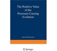 The Relative Value of the Processes Causing Evolution - NA Hagedoorn - Springer Nature B.V. - Livre en Anglais - Paperback NA HagedoornNA Hagedoorn (Auteur)