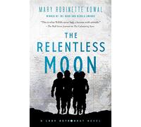 The Relentless Moon