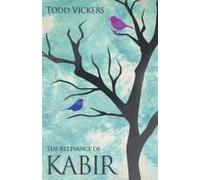 The Relevance Of Kabir