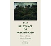 Dalia Nassar The Relevance of Romanticism (Poche)