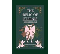 The Relic of Eternis: Beyond The Veil
