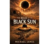 The Relic Of The Black Sun