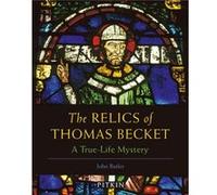 The Relics of Thomas Becket by John Butler John Butler (Auteur)