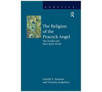 The Religion Of The Peacock Angel