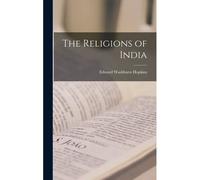 The Religions Of India
