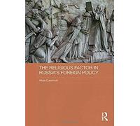 The Religious Factor In Russia's Foreign Policy