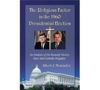 The Religious Factor In The 1960 Presidential Election