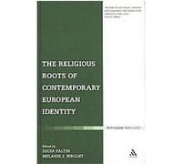 The Religious Roots of Contemporary European Identity