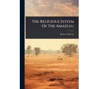 The Religious System Of The Amazulu