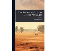 The Religious System Of The Amazulu