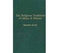 The Religious Traditions Of Africa