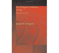 The Religious Traditions Of Asia