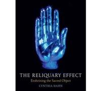 The Reliquary Effect: Enshrining the Sacred Object - [Version Originale] Inconnu (Auteur)