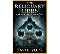 The Reliquary Orbs: The Pentarch Harvest