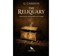 The Reliquary: What Do You Say When You Think No One Is Listening?