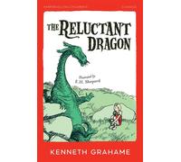 The Reluctant Dragon (HarperCollins Children’s Classics) - Kenneth Grahame - Farshore - ebook (ePub) - Livre