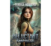 The Reluctant Empress - Teresa Howard - World Castle Publishing, LLC - ebook (ePub) - Livre