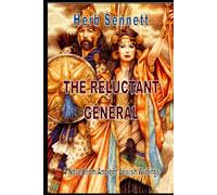 The Reluctant General (Revised): A Novel from Ancient Jewish Writings