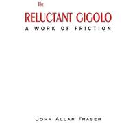 The Reluctant Gigolo