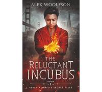 The Reluctant Incubus: MM Urban Fantasy