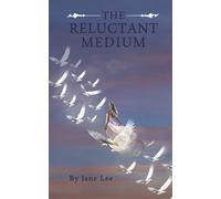 The Reluctant Medium: A reluctant medium scared of spirits and the afterlife. With determination and an earth angel by her side she would embrace her gifts and heal her heart