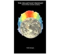 The Reluctant Prophet And Other Short Stories