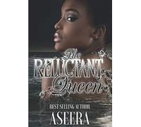 The Reluctant Queen