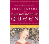 Jean Plaidy – The Reluctant Queen