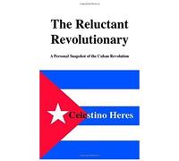 The Reluctant Revolutionary