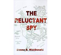 The Reluctant Spy