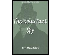 The Reluctant Spy (Gossamer)
