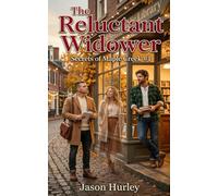 The Reluctant Widower: Secrets of Maple Creek #1
