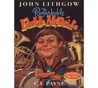 The Remarkable Farkle McBride by C F Payne John Lithgow (Auteur)