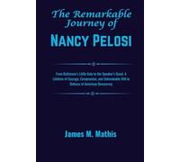 The Remarkable Journey of Nancy Pelosi: From Baltimore’s Little Italy to the Speaker’s Gavel, A Lifetime of Courage, Compromise, and Unbreakable Will in Defense of American Democracy
