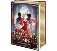 The Remarried Empress 2: Die falsche Mätresse. Roman | Band 2 der Buchvorlage zum K-Drama auf Disney+ mit limitiertem Farbschnitt
