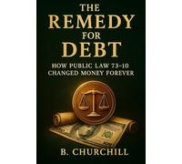 The Remedy for Debt: How Public Law 73-10 Changed Money Forever