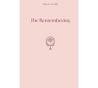 The Remembering: A Rosary of Light