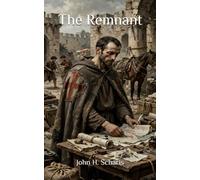 The Remnant: The Poor Fellow Chronicles