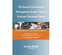 The Remote Performance Management System: How to Evaluate Distributed Teams