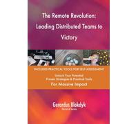The Remote Revolution: Leading Distributed Teams to Victory