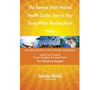 The Remote Work Mental Health Guide: How to Stay Sane While Working from Home