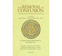 The Removal of Confusion Concerning the Flood of the Saintly Seal Ahmad Al-tijani: A Translation of Kashif Al-ilbas an Fayda Al-khatm Abi' Abbas by ... Al-hajj Ibrahim - B. Abd-allah Niasse