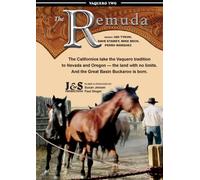 The Remuda. Vaquero Two. The Buckaroos