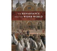 The Renaissance And The Wider World