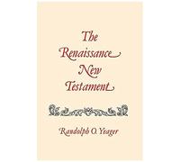 The Renaissance New Testament: Matthew 1-8