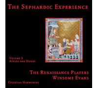 The Renaissance Players - The Sephardic Experience Vol. 2: Apples and Honey